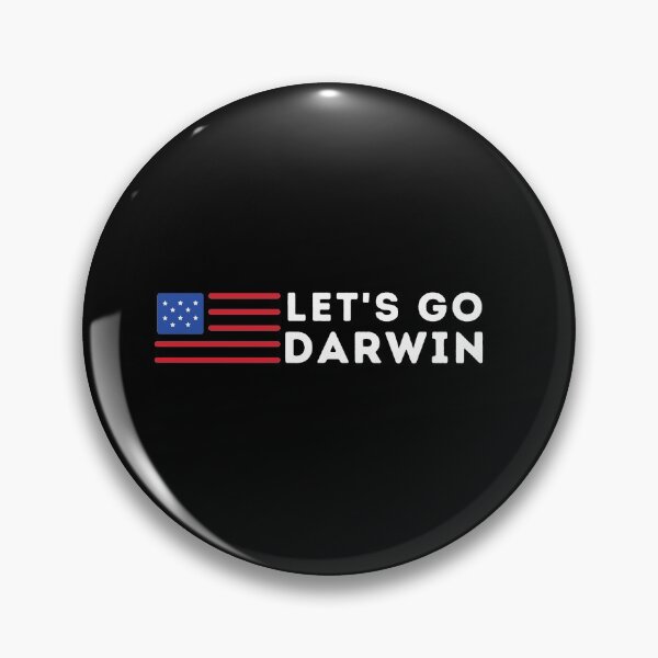 Item preview,  Lets Go Darwin Funny Sarcastic Women Men Let’s Go Darwin T-Shirt designed and sold by bushra-tees.