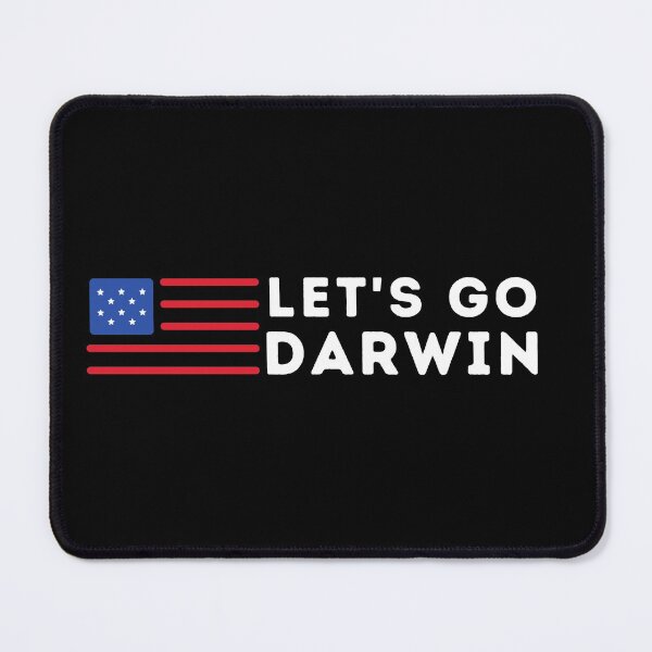 Item preview, Lets Go Darwin Funny Sarcastic Women Men Let’s Go Darwin T-Shirt designed and sold by bushra-tees.