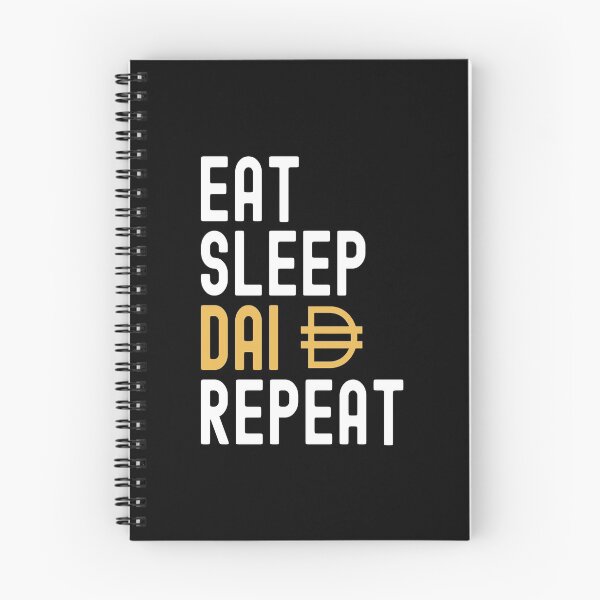 Item preview, DAI Crypto, DAI , Cryptocurrency, Eat Sleep, DAI Repeat designed and sold by Cafecreative.