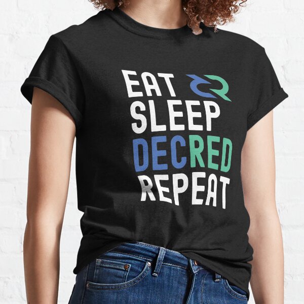 Decred Crypto, Decred, Cryptocurrency, Eat Sleep, Decred Repeat Classic T-Shirt
