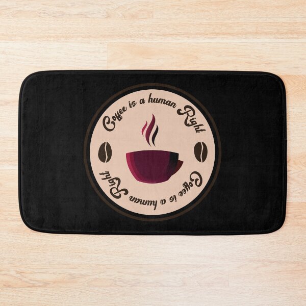 Item preview, Coffee Is a Human Right designed and sold by bdtanghort.