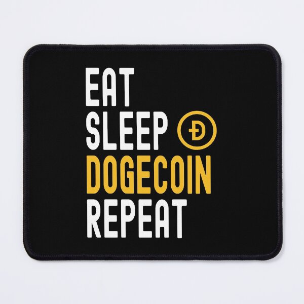 Item preview, Dogecoin Crypto, Dogecoin, Cryptocurrency, Eat Sleep, Dogecoin Repeat designed and sold by Cafecreative.