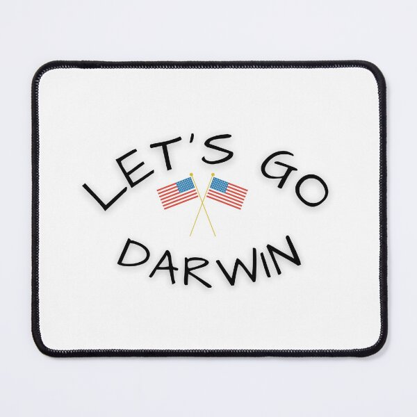 Item preview, Lets Go Darwin Funny Sarcastic Women Men Let’s Go Darwin T-Shirt designed and sold by bushra-tees.