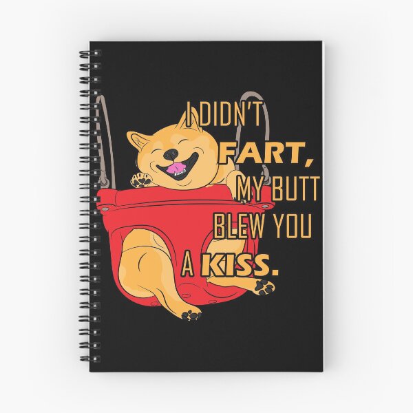 Item preview,  funny I didn't fart, my butt blew you a kiss saying/quote artistic dog face design designed and sold by SamRVstore.