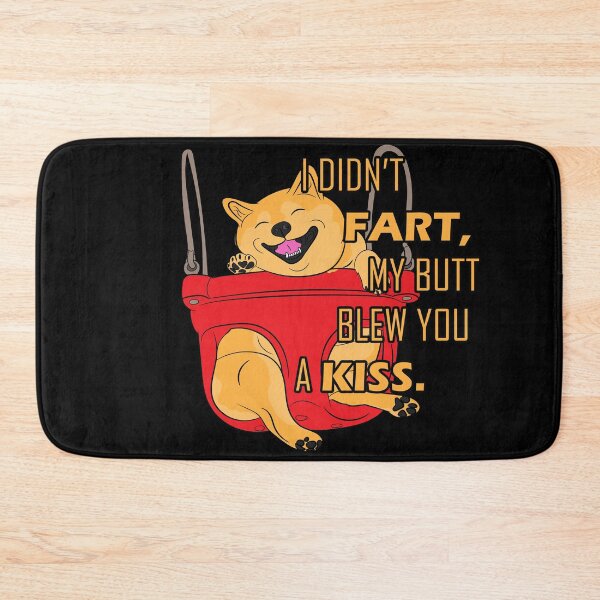 Item preview,  funny I didn't fart, my butt blew you a kiss saying/quote artistic dog face design designed and sold by SamRVstore.
