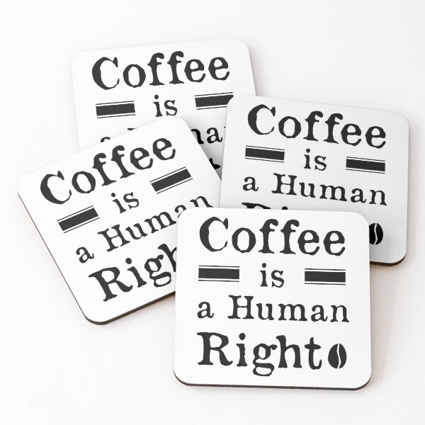 Item preview, Coffee Is a Human Right v2 designed and sold by bdtanghort.