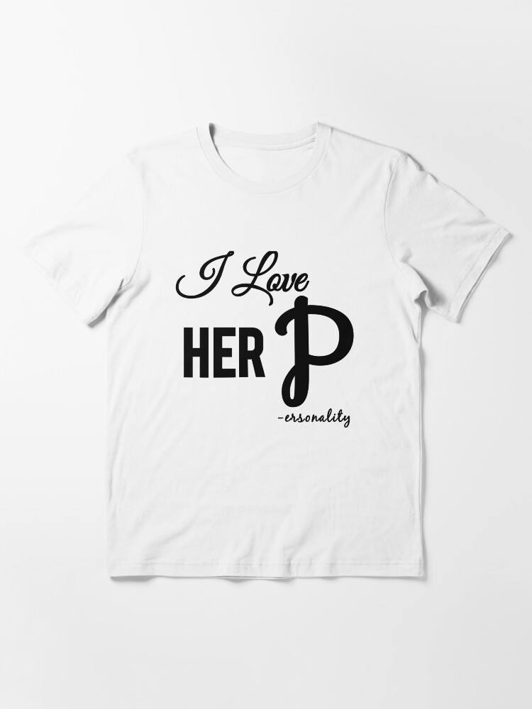 I Love Her P And I Love His D Shirt T For Couple Love His