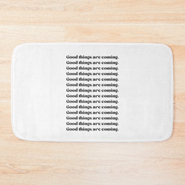 Item preview, Good things are coming designed and sold by GirlGangPrints.