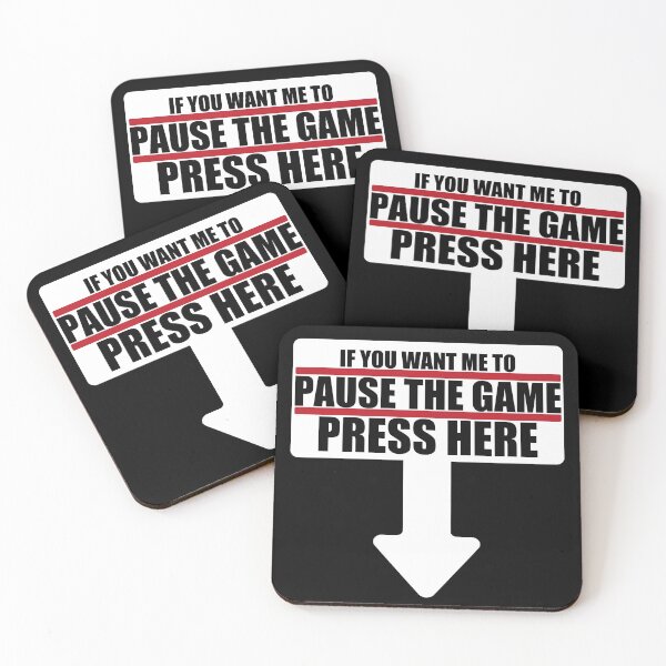 Item preview, If you want me to Paused the Game designed and sold by Wildchagapicker.
