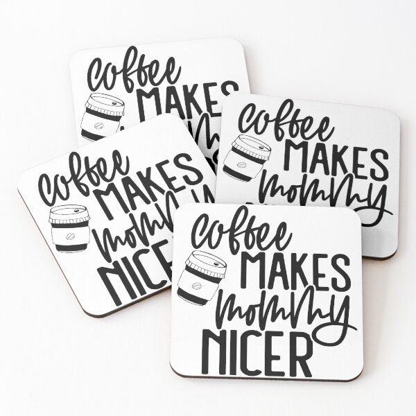 Item preview, Coffee Makes Mommy Nicer designed and sold by TeesLina.