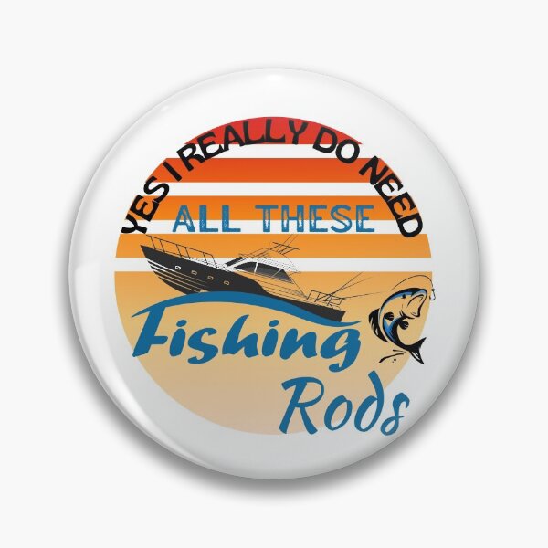 Item preview, Really Do Need All These Fishing Rods Trending designed and sold by TOP-DESIGN4U.