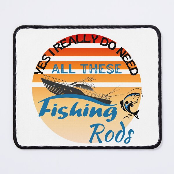 Item preview, Really Do Need All These Fishing Rods Trending designed and sold by TOP-DESIGN4U.