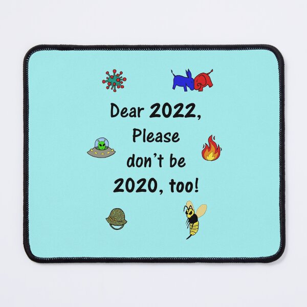 Item preview, 2022, don't be 2020 too! designed and sold by SketchbookJess.