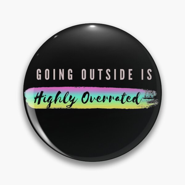 Item preview, Going outside is highly overrated designed and sold by Meriyem Kasim.