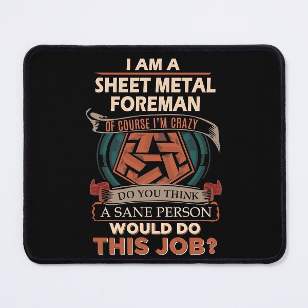 Item preview, Sheet Metal Foreman T Shirt - Sane Person Job Gift Item Tee designed and sold by vonnie38uo.