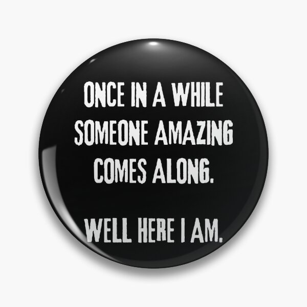 Item preview, Once In A While Someone Amazing Comes Along And designed and sold by Trankix.