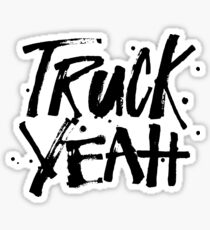 Truck Yeah - Funny Trucker Redneck Country Southern Saying Quote Sticker