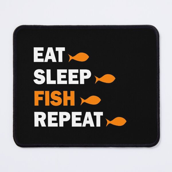 Item preview, Eat Sleep Fish Repeat designed and sold by Skipperatthebay.