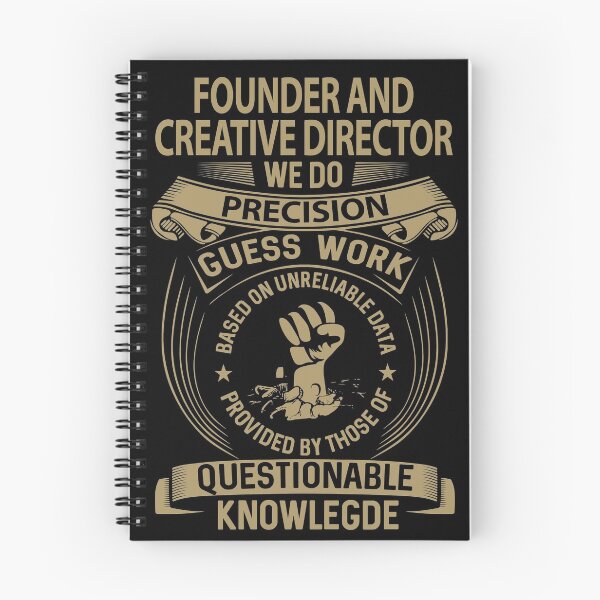 Item preview, Founder And Creative Director T Shirt - We Do Precision Job Gift Item Tee designed and sold by paneczkopat.