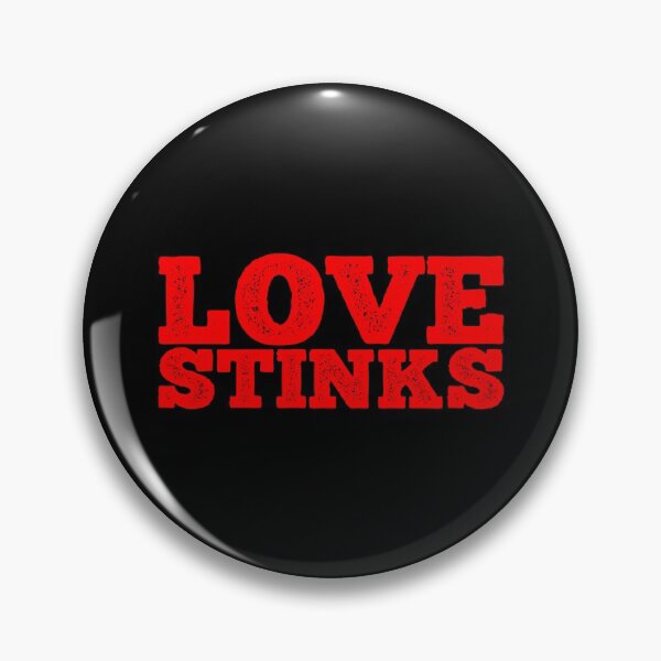 Item preview, Love Stinks designed and sold by Rooster Syndicate.