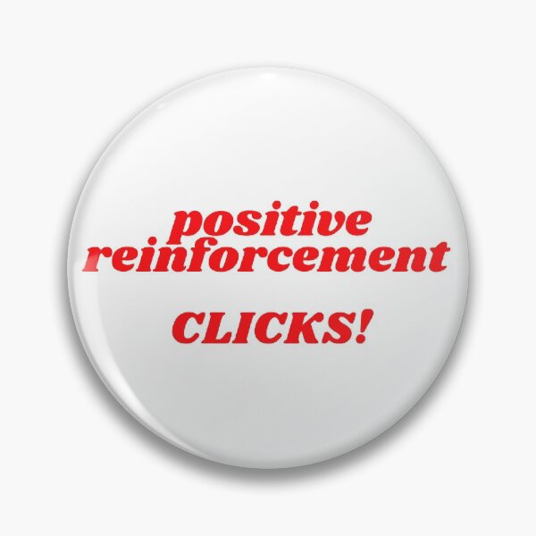 Item preview, Positive Reinforcement Clicks designed and sold by ShowDogMom.