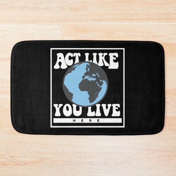 Item preview, Act Like You Live Here designed and sold by Creativenetic.