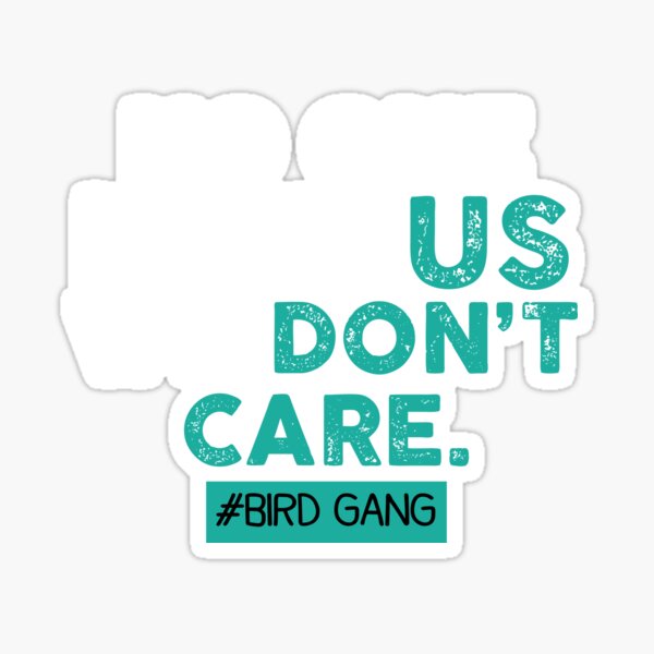 Philadelphia Eagles Bird Gang No One Likes Us We Don't Care Svg