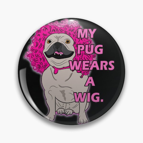 Item preview, funny my dog wears a wig saying/quote artistic dog face design designed and sold by SamRVstore.