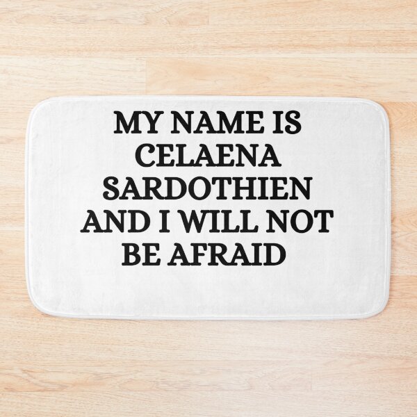Item preview, My name is Celaena Sardothien and I will not be afraid designed and sold by Orchouk.