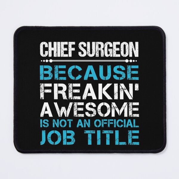 Item preview, Chief Surgeon T Shirt - Freaking Awesome Job Gift Item Tee designed and sold by oetate4774.