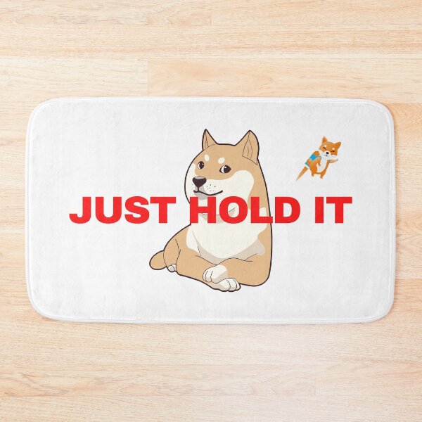 Item preview, JUST HOLD IT, funny text – Red version designed and sold by Alan Bragalini.