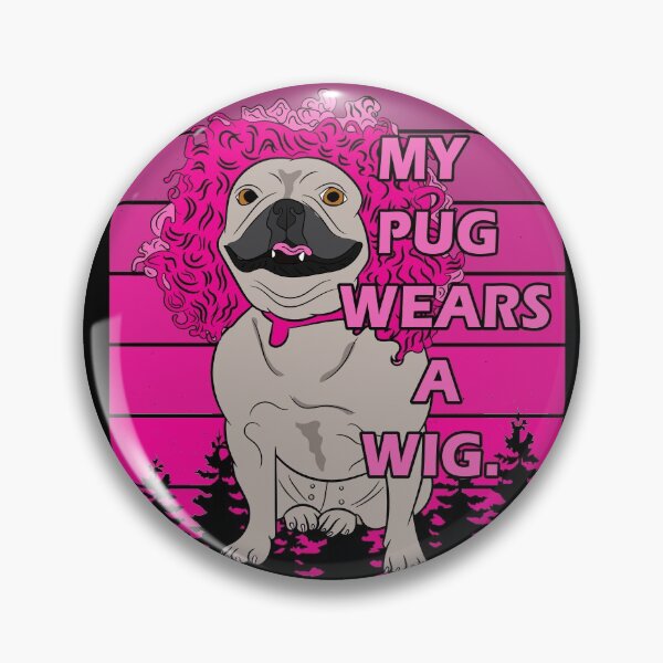 Item preview, funny my dog wears a wig saying/quote artistic pink distressed sunset retro dog face design designed and sold by SamRVstore.