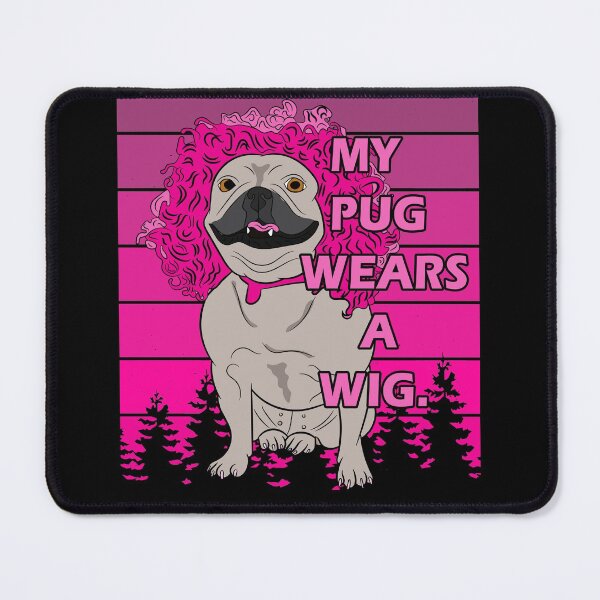 Item preview, funny my dog wears a wig saying/quote artistic pink distressed sunset retro dog face design designed and sold by SamRVstore.
