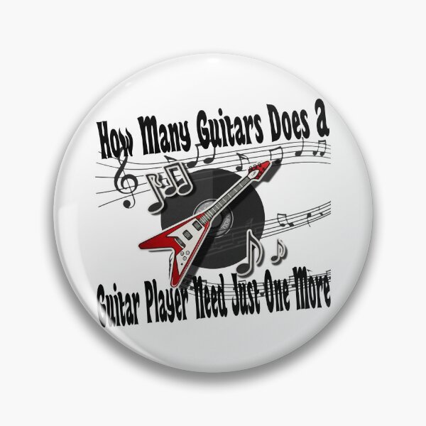 Item preview, Copy of How Many Guitars Does A Guitar Player Need Just One More designed and sold by printhappy4you.