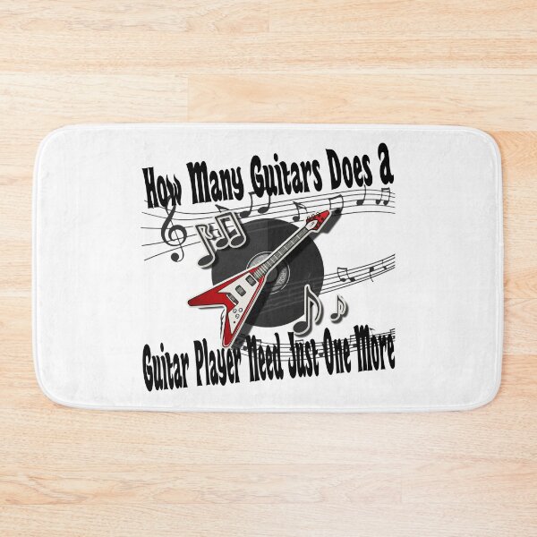 Item preview, Copy of How Many Guitars Does A Guitar Player Need Just One More designed and sold by printhappy4you.