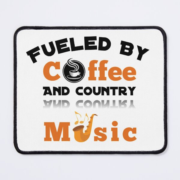 Item preview, Fueled By Coffee And Country Music - funny coffee quotes designed and sold by Delandor.