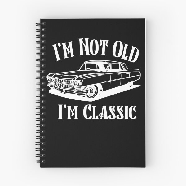 Item preview, Im Not Old Im Classic designed and sold by Heddar Badreddine.