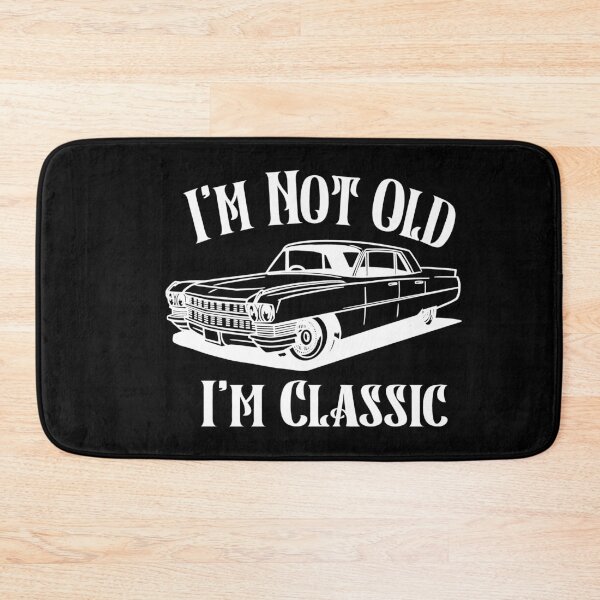 Item preview, Im Not Old Im Classic designed and sold by Heddar Badreddine.
