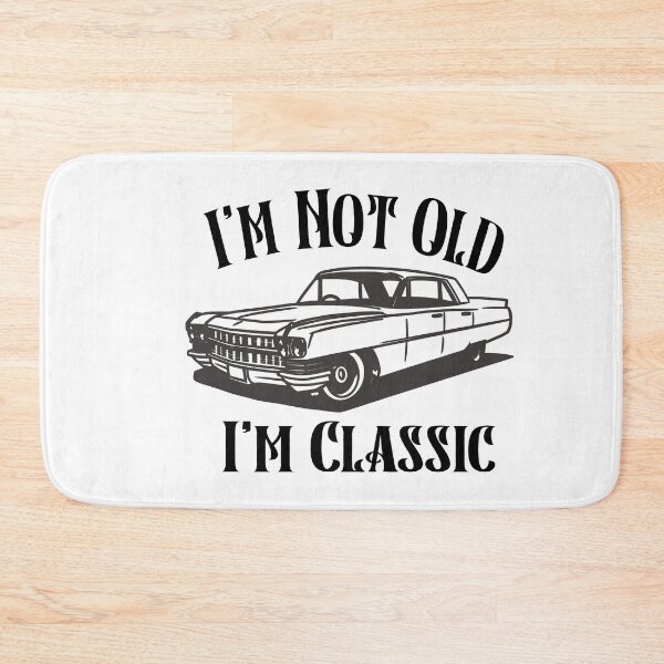 Item preview, Im Not Old Im Classic designed and sold by Heddar Badreddine.