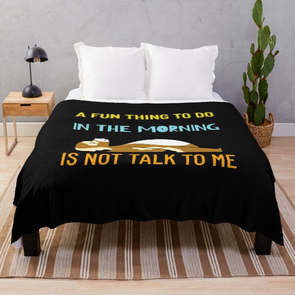 Item preview, A FUN THING TO DO IN THE MORNING IS NOT TALK TO ME FUNNY T-SHIRT designed and sold by SuccessfulVibes.