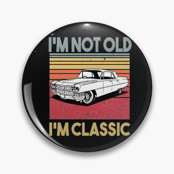 Item preview, Copy of Im Not Old Im Classic designed and sold by Heddar Badreddine.
