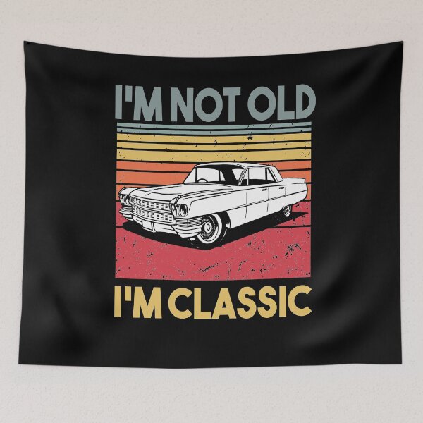Item preview, Copy of Im Not Old Im Classic designed and sold by Heddar Badreddine.