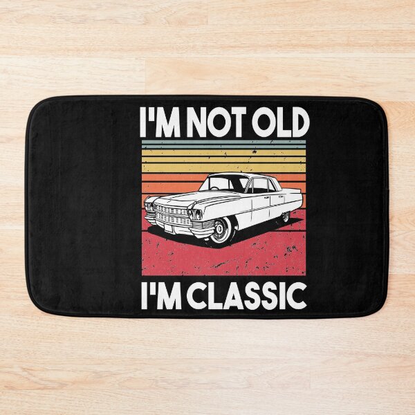 Item preview, Im Not Old Im Classic designed and sold by Heddar Badreddine.