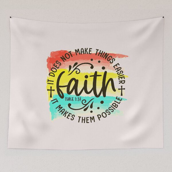 Item preview, Faith it does not make things easier it makes them possible designed and sold by TheRightHonMP.