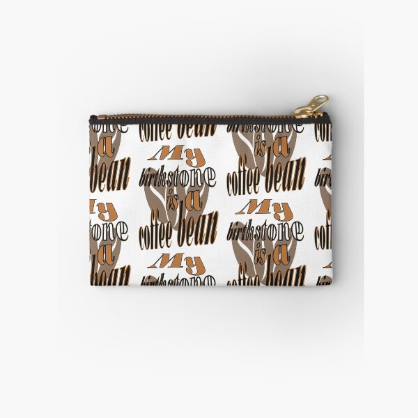 Item preview, my birthstone is a coffee bean, caption for coffee lovers. designed and sold by fricostyle.