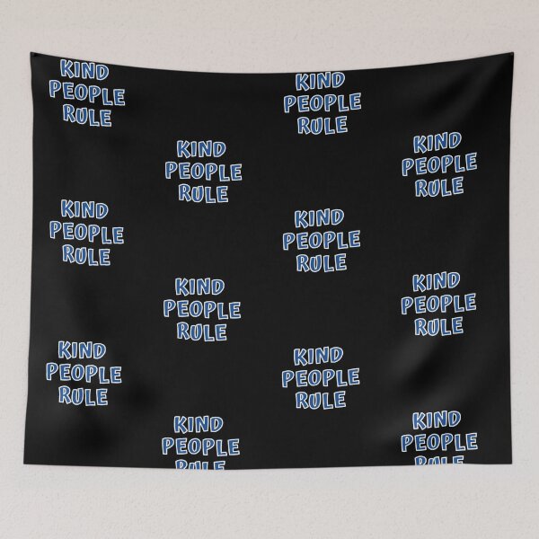 Item preview, Kind People Rule designed and sold by MojaveTradePost.
