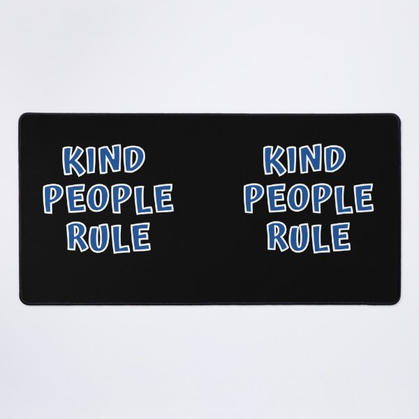 Item preview, Kind People Rule designed and sold by MojaveTradePost.