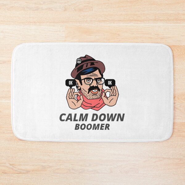 Item preview, Calm Down Boomer - Funny Design designed and sold by TheHillSpruce.