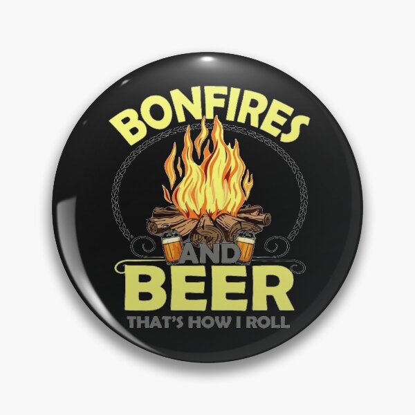 Item preview, Bonfires And Beer That Is How I Roll designed and sold by momshow.