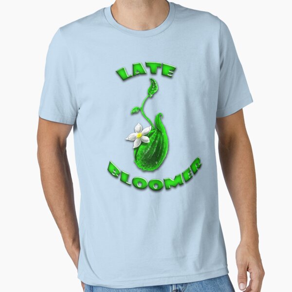 Late Bloomer Oval Essential T-Shirt